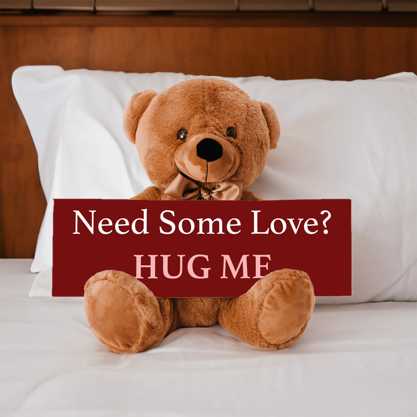 Need Some Love? HUG ME