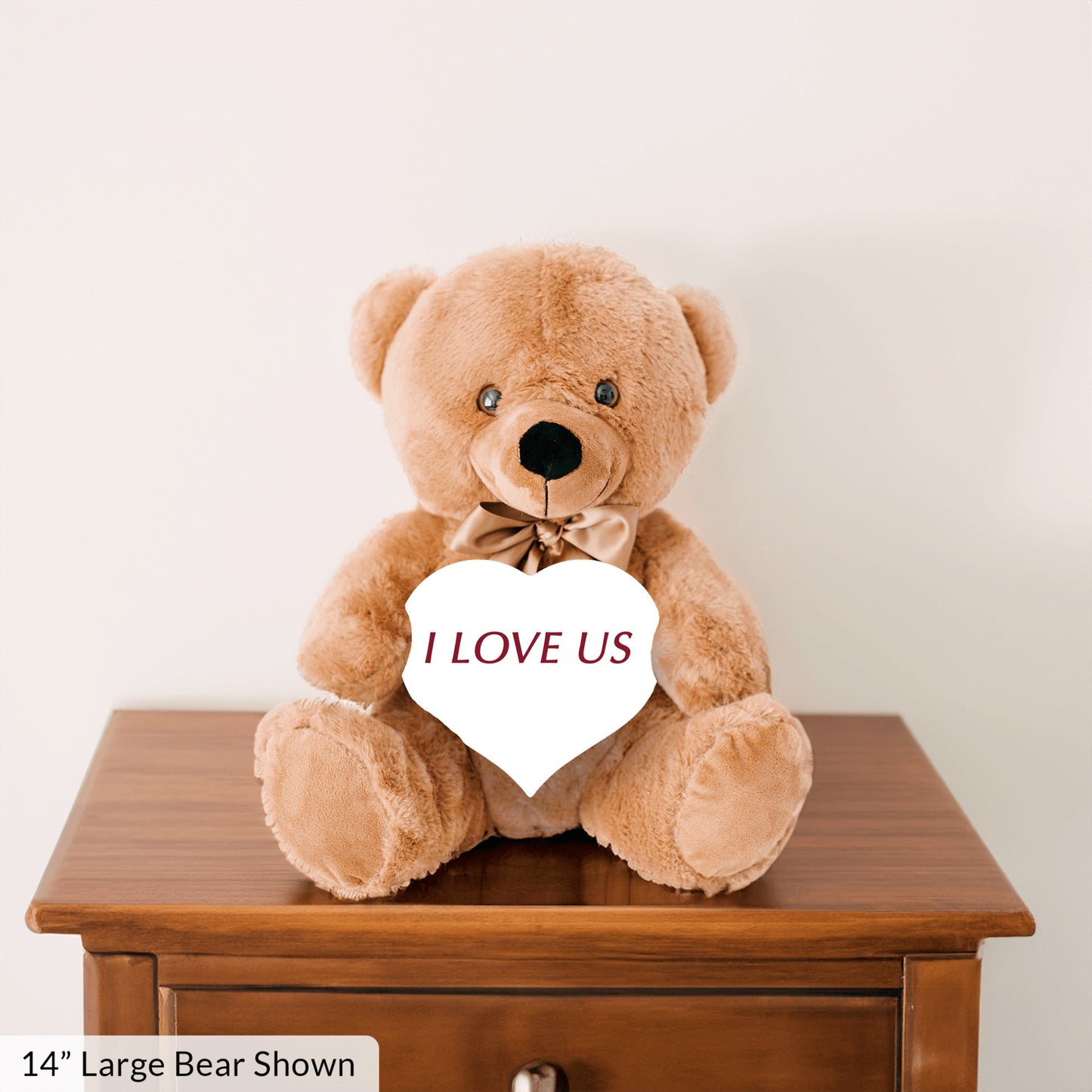 Anniversary Bear Gift, I Love Us