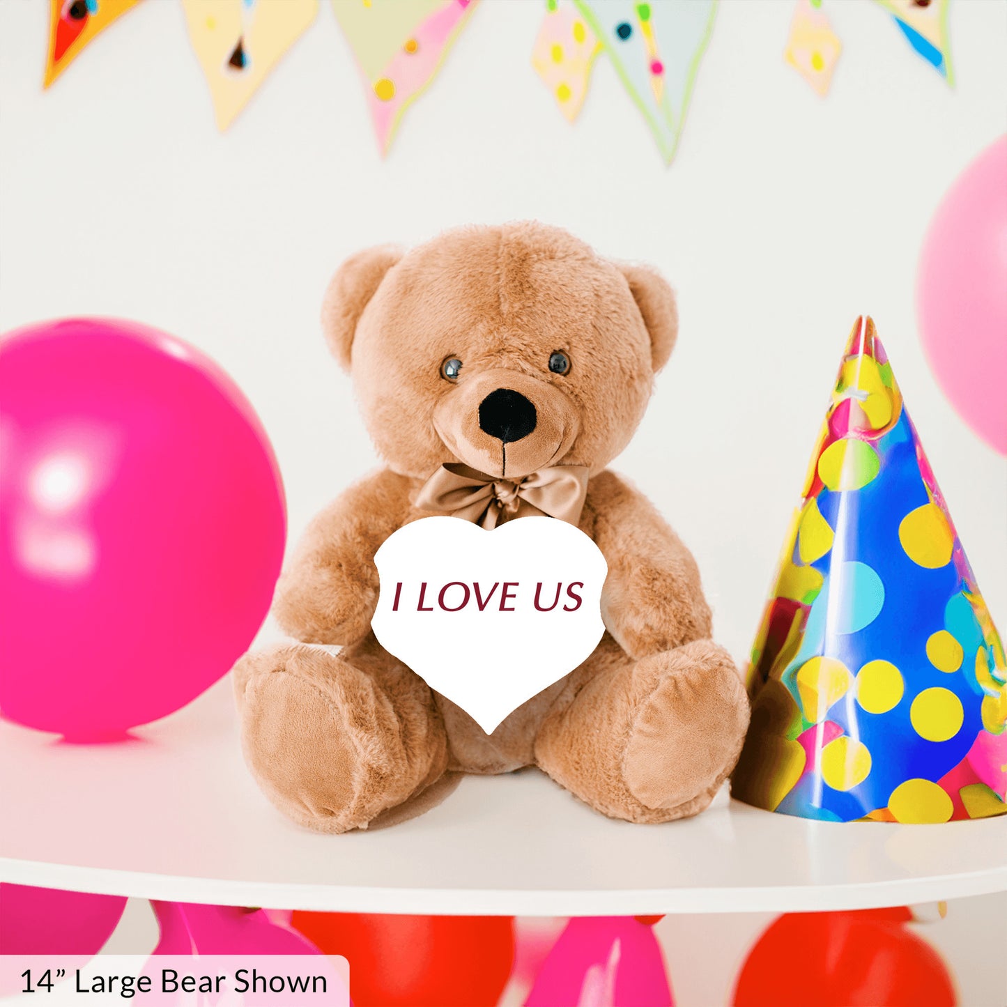 Anniversary Bear Gift, I Love Us