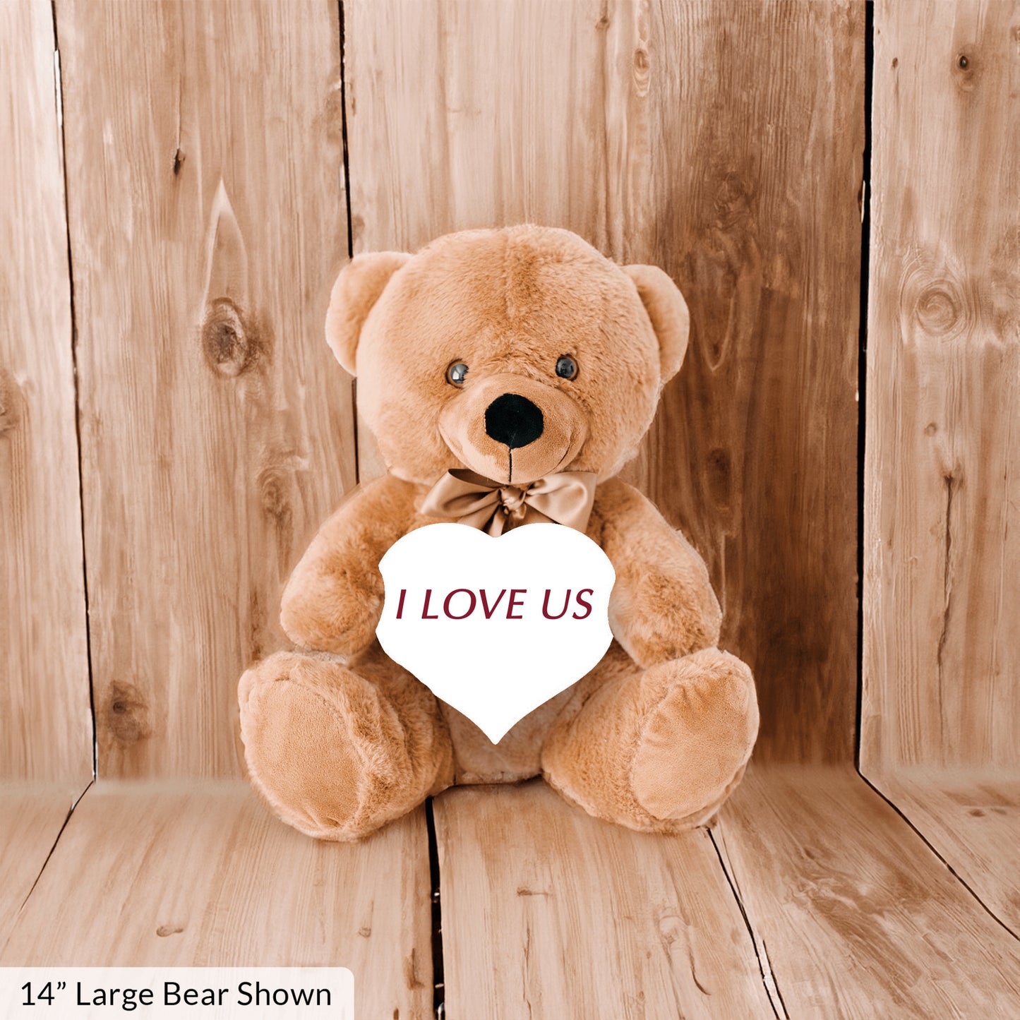 Anniversary Bear Gift, I Love Us