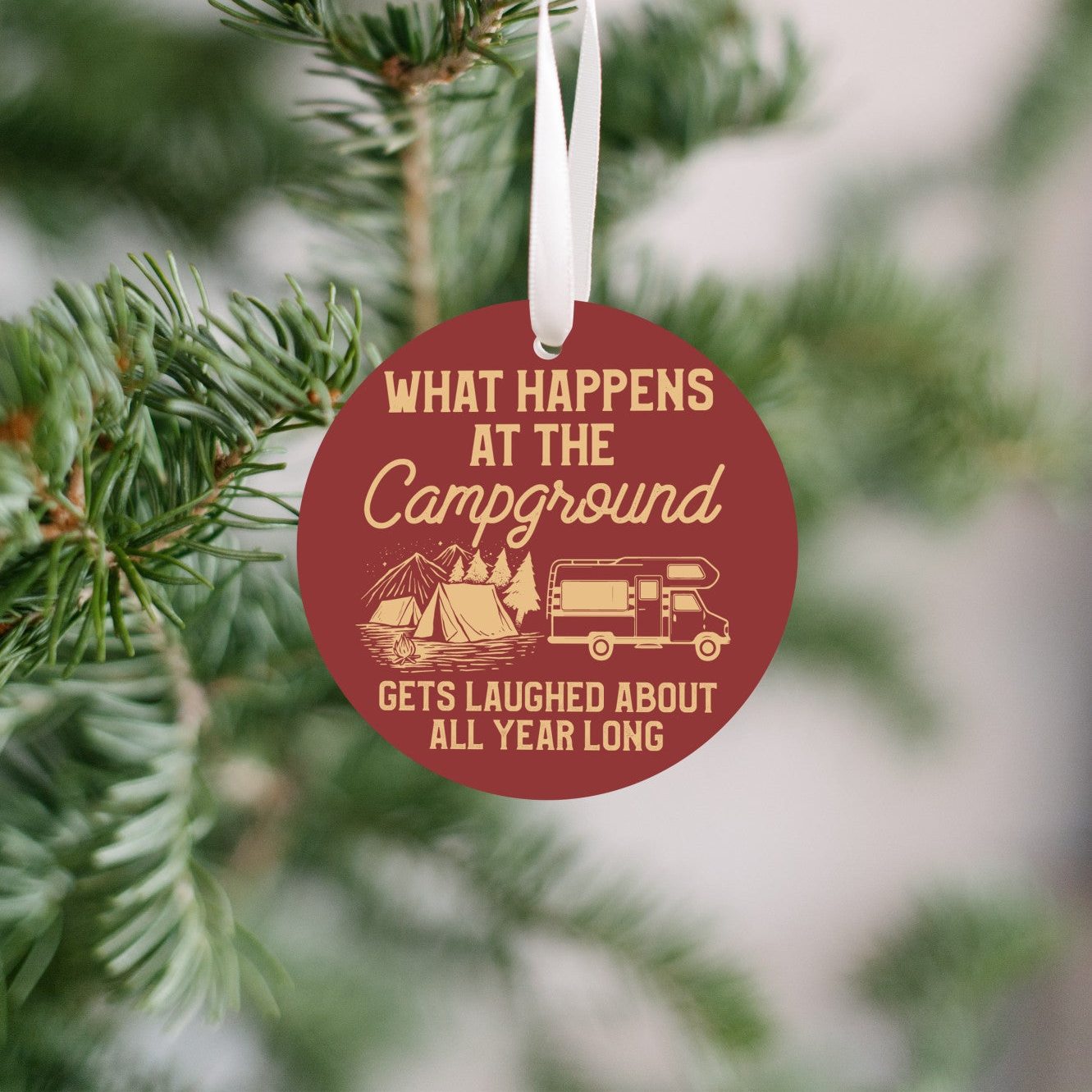 What Happens At The Campground Christmas Ornament