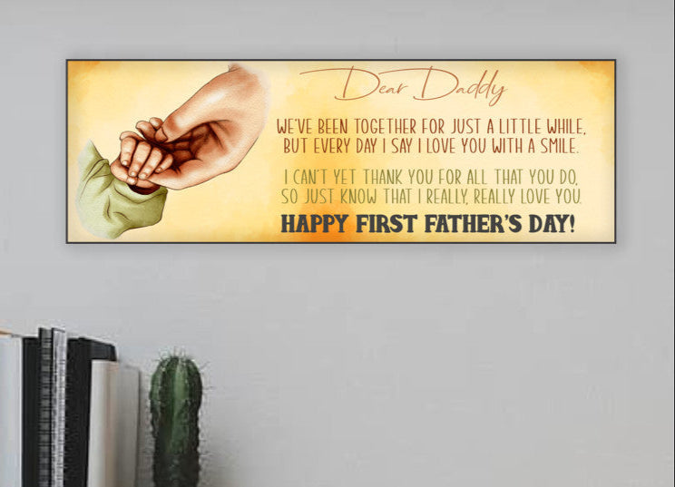 First Father's Day Father's Day Sign