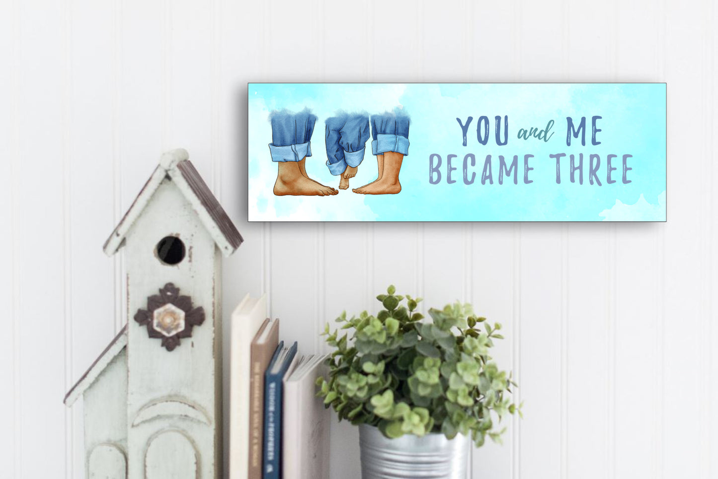 You & Me Became Three Sign