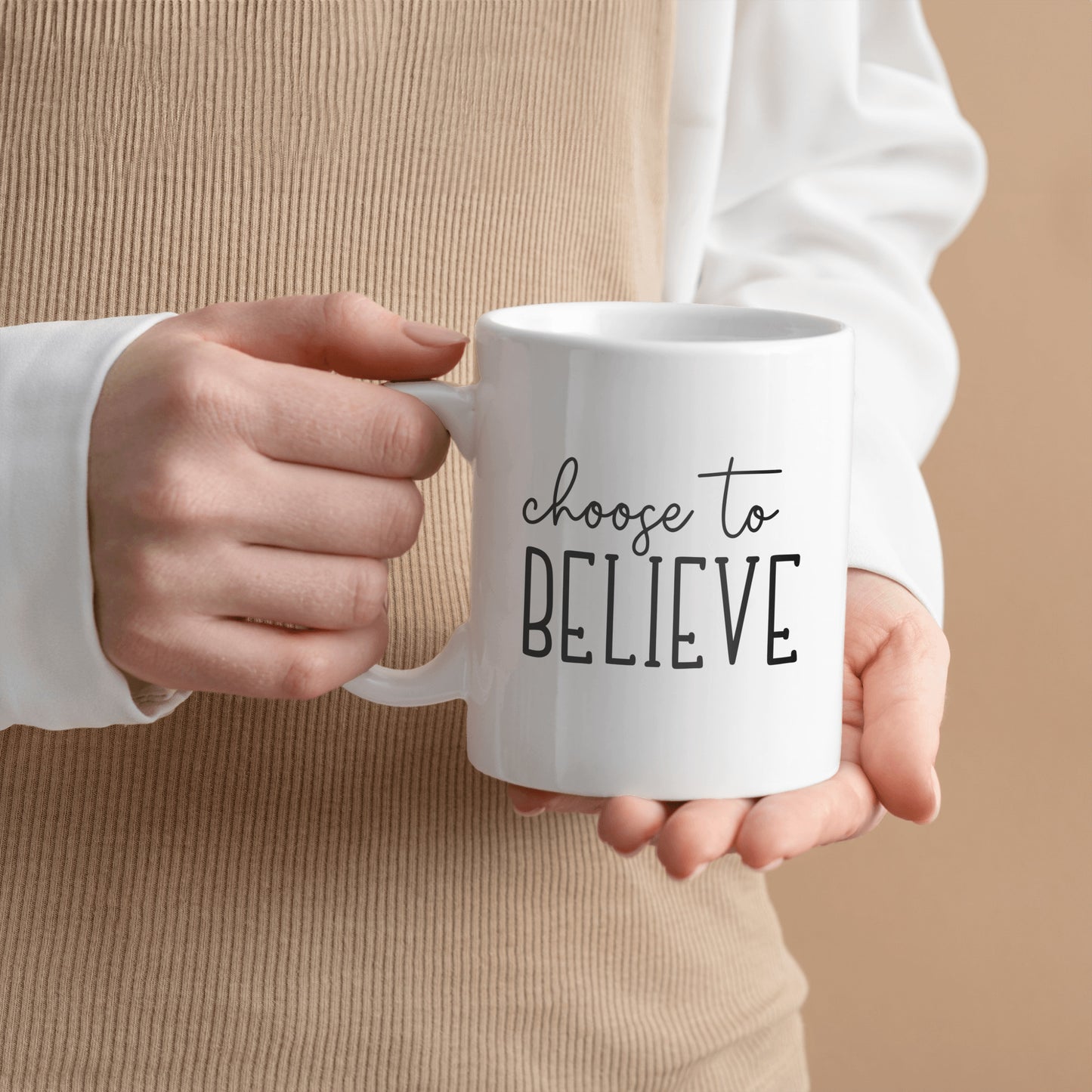Christian Mug Gift, Choose to Believe