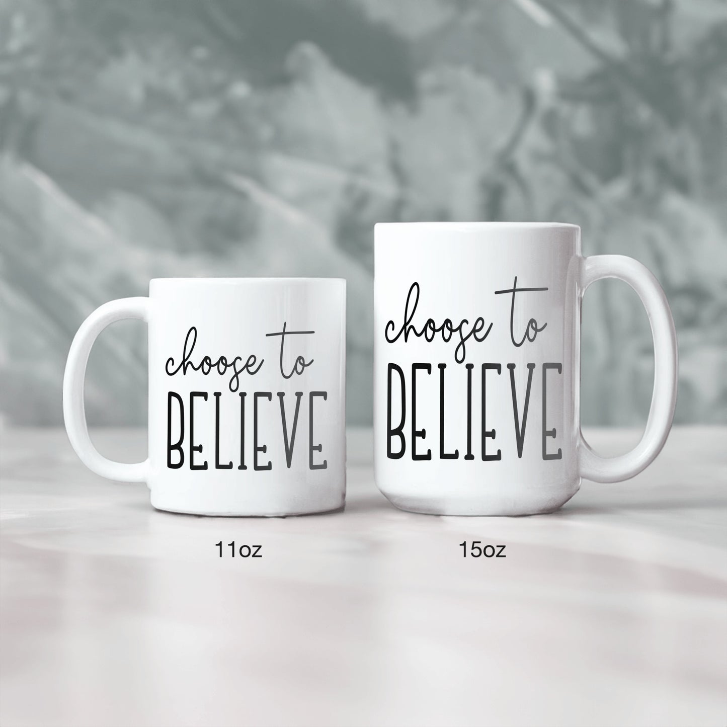 Christian Mug Gift, Choose to Believe