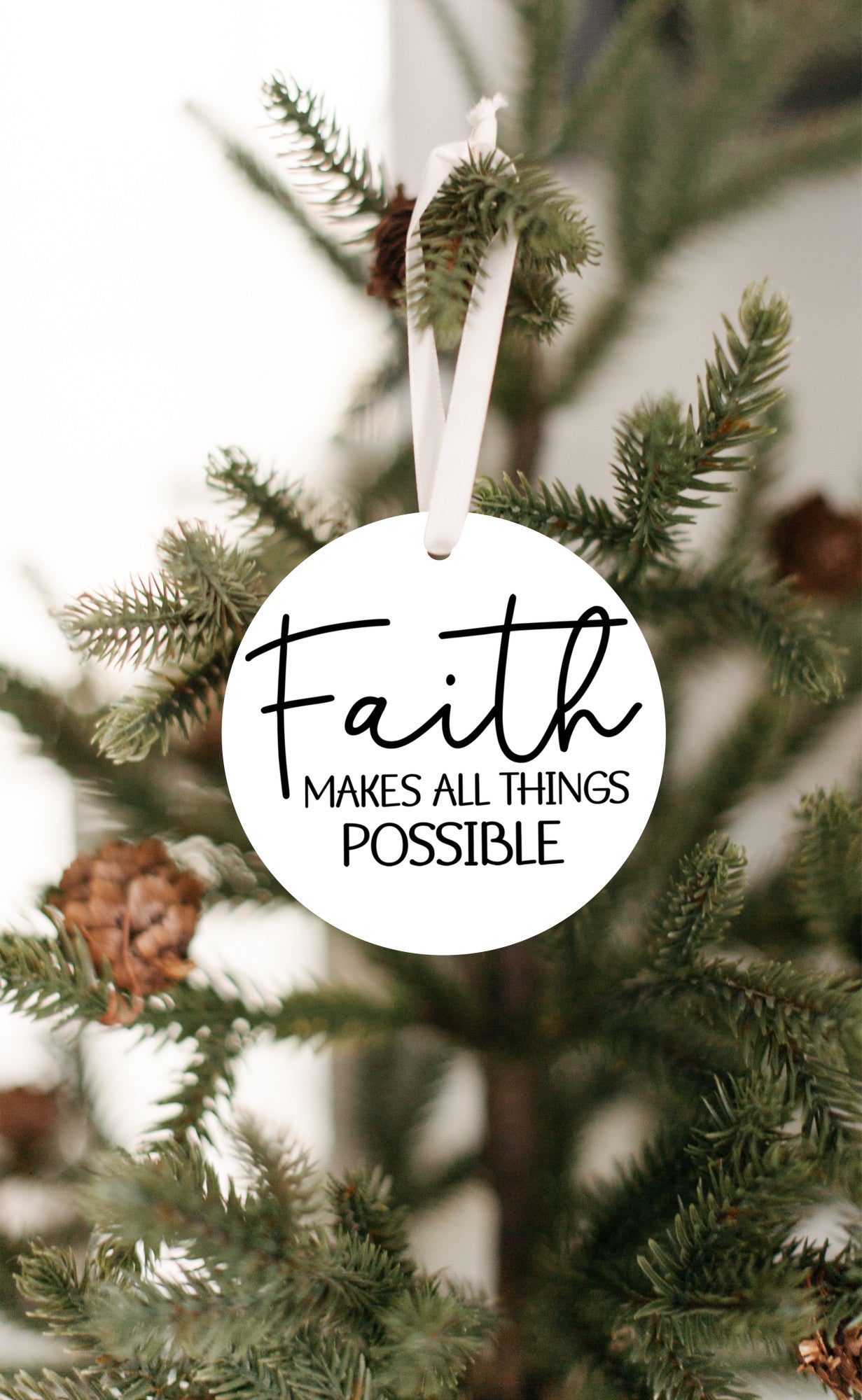 Faith Christian Ornament Gift, Faith Makes All Things Possible