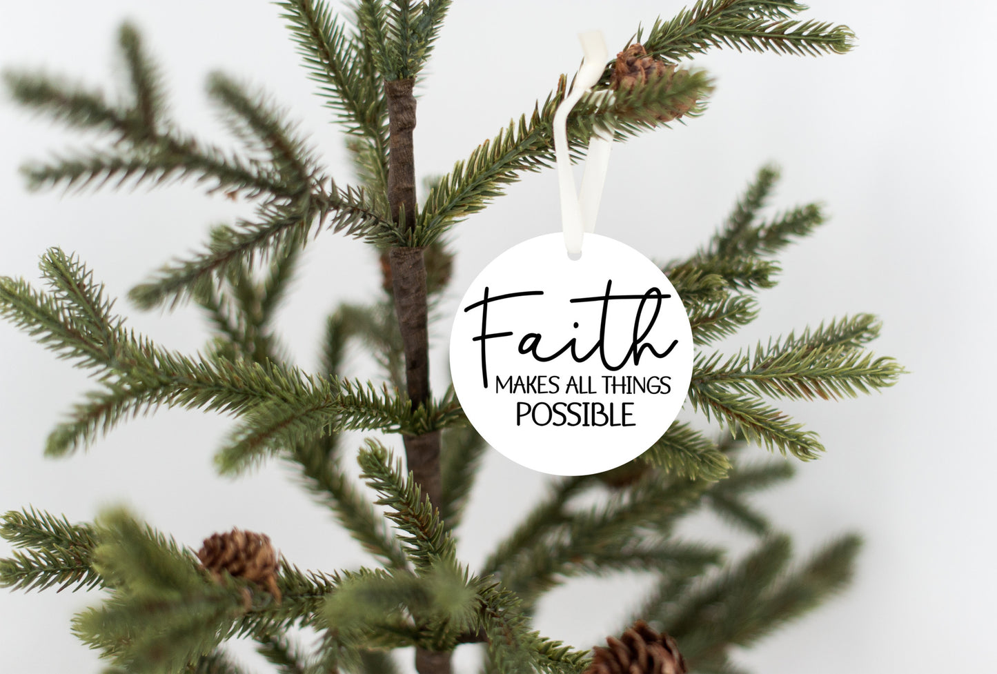 Faith Christian Ornament Gift, Faith Makes All Things Possible