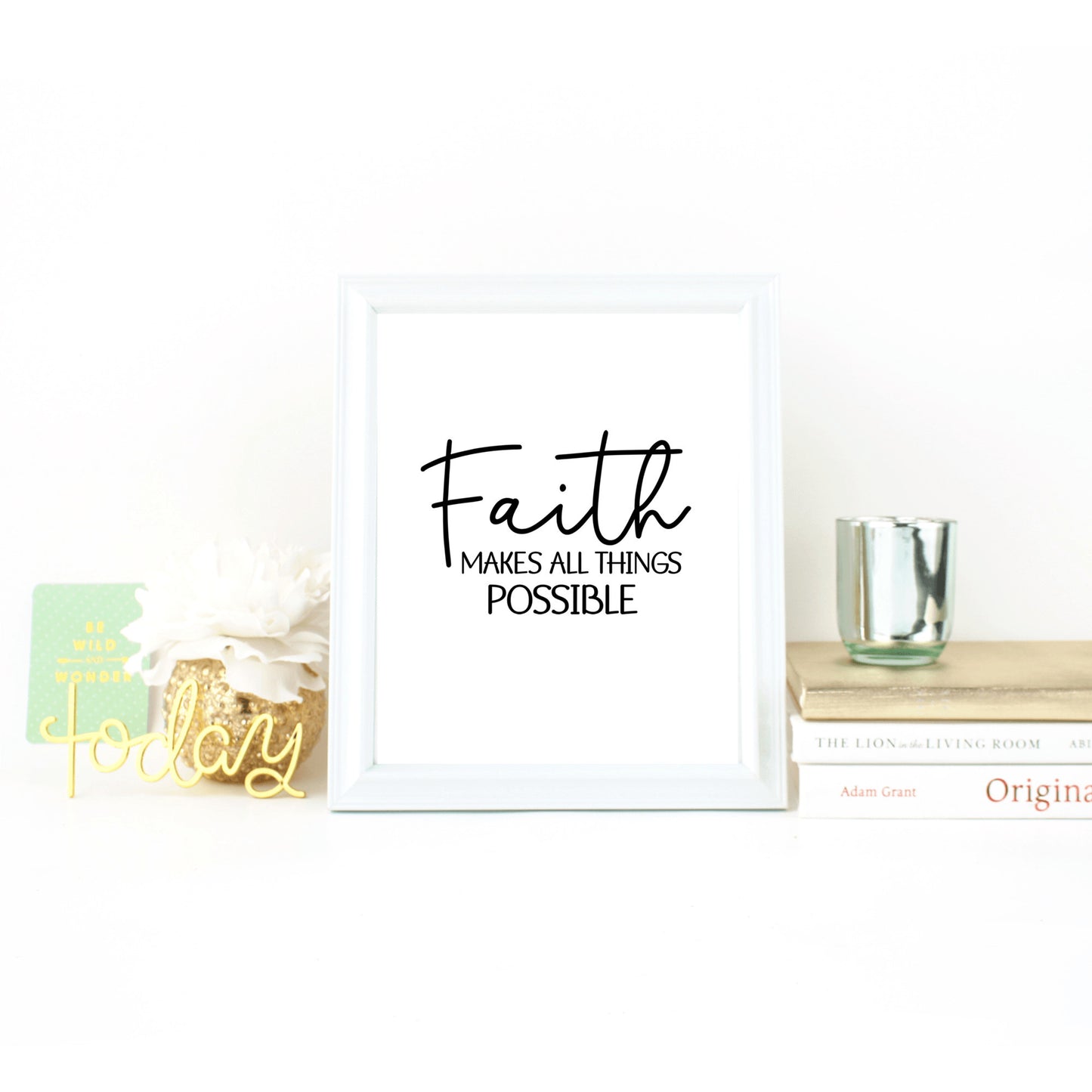8x10 Christian Art, Faith Makes All Things Possible