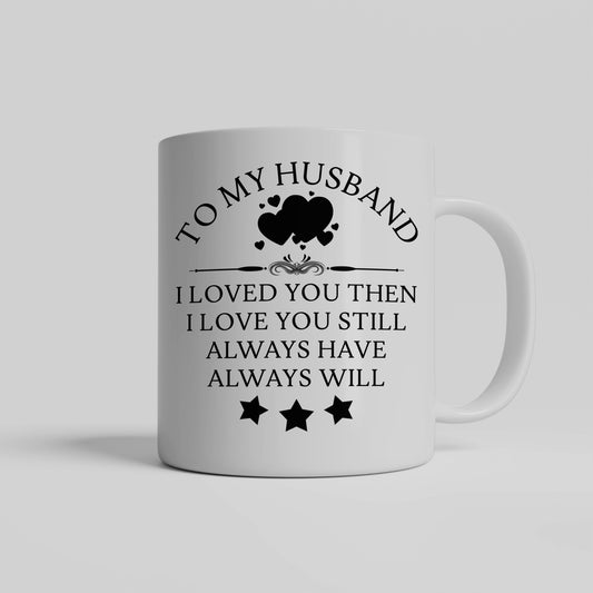 To My Husband Ceramic Mug Gift