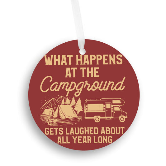 What Happens At The Campground Christmas Ornament