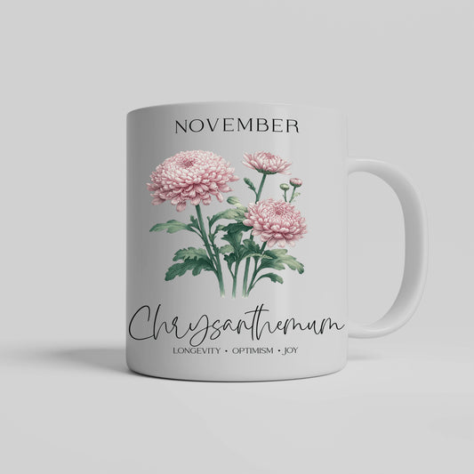 November Birthday Mug, Flower Gift for Her