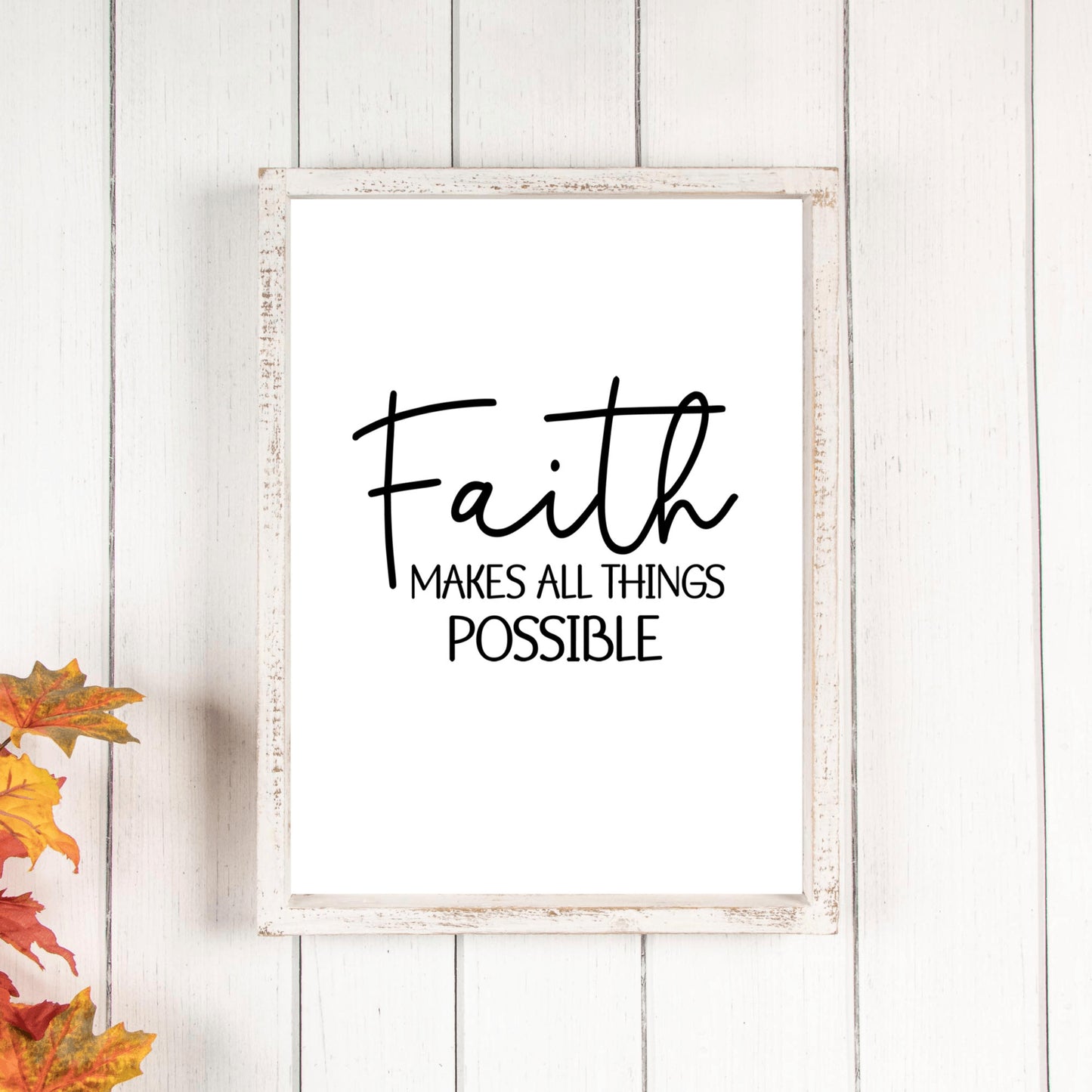 8x10 Christian Art, Faith Makes All Things Possible