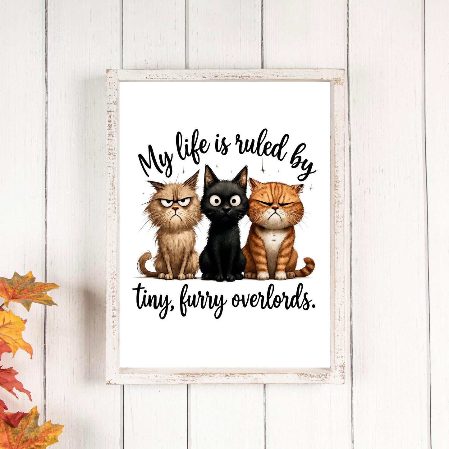 Funny Cat Art Print, Feline Sarcastic Wall Decor